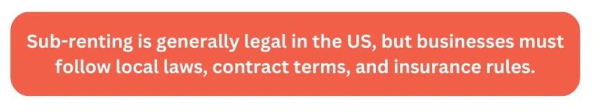 Sub-renting legality in the US explained with local laws, contracts, and insurance rules.
